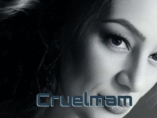 Cruelmam