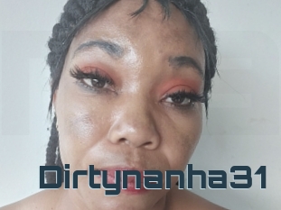 Dirtynanha31