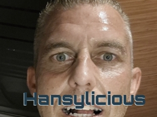 Hansylicious