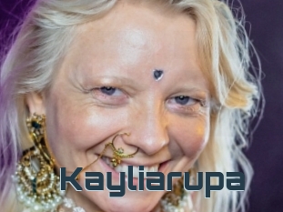 Kayliarupa