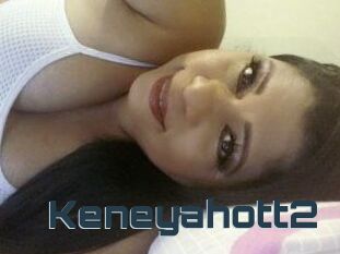 Keneyahott2