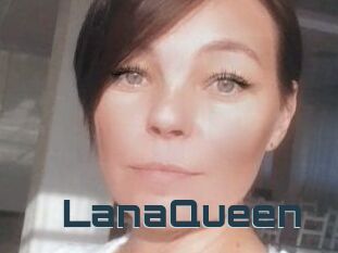 LanaQueen