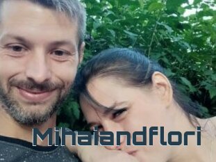 Mihaiandflori