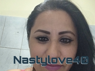 Nastylove40