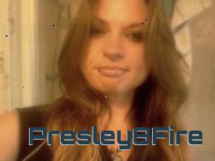 Presley8Fire