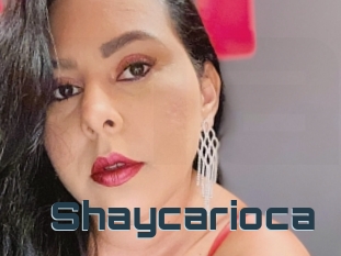 Shaycarioca