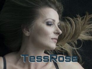 TessRose