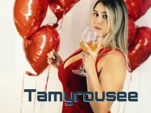 Tamyrousee