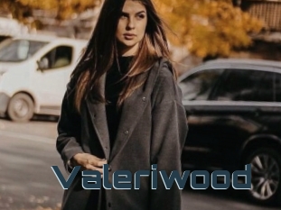 Valeriwood