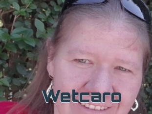 Wetcaro